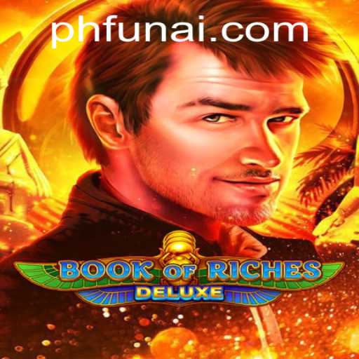 Explore the Thrills of Book of Riches Deluxe: An Engaging Gaming Experience