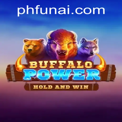 BuffaloPower: A Comprehensive Guide to Mastering PHFUN.COM's Wild West Adventure