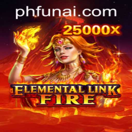 Explore the Fiery World of ElementalLinkFire on PHFUN.COM