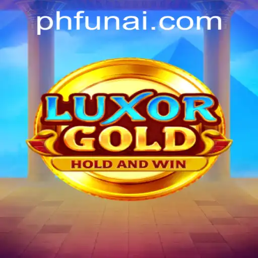Discover LuxorGold: Dive Into the Thrilling Adventure of PHFUN.COM's Newest Game