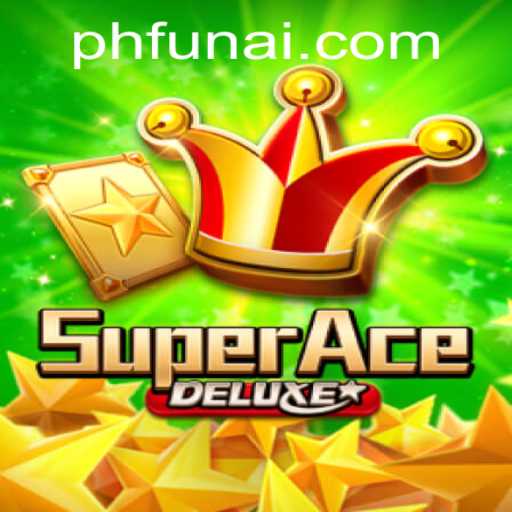 Exploring the Excitement of SuperAceDeluxe at PHFUN.COM